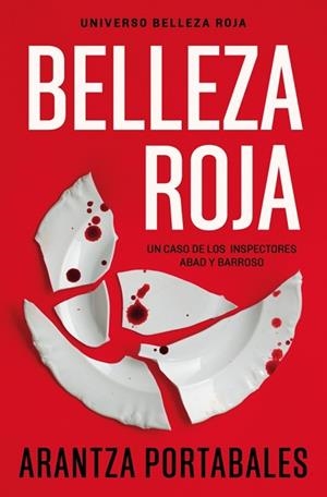 BELLEZA ROJA (INSPECTORES ABAD Y BARROSO 1) | 9788466388450 | PORTABALES, ARANTZA | Llibreria Huch - Llibreria online de Berga 