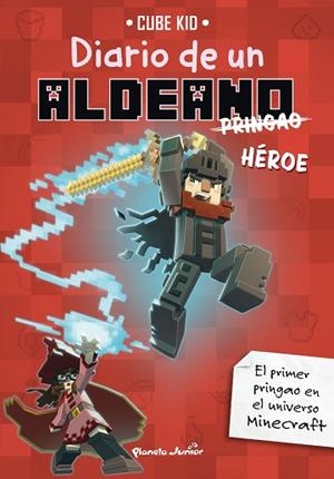 MINECRAFT. DIARIO DE UN ALDEANO PRINGAO. HÉROE | 9788408305125 | CUBE KID | Llibreria Huch - Llibreria online de Berga 