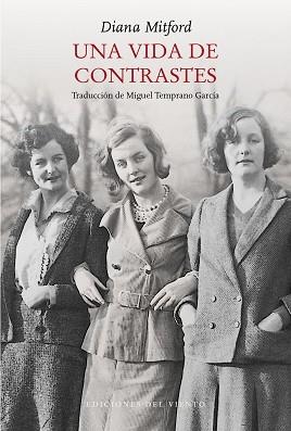 UNA VIDA DE CONTRASTES | 9788418227226 | MITFORD, DIANA | Llibreria Huch - Llibreria online de Berga 