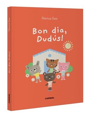 BON DIA, DUDÚS! | 9788411582216 | GEIS CONTI, PATRICIA | Llibreria Huch - Llibreria online de Berga 
