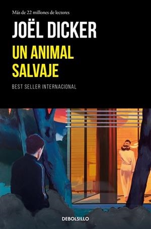 ANIMAL SALVAJE, UN | 9788466389464 | DICKER, JOËL | Llibreria Huch - Llibreria online de Berga 