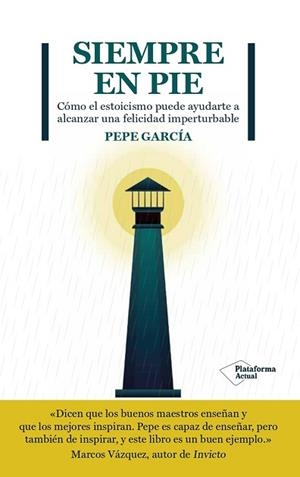 SIEMPRE EN PIE | 9788419271167 | GARCÍA, PEPE | Llibreria Huch - Llibreria online de Berga 