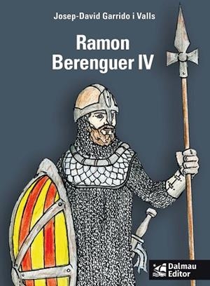 RAMON BERENGUER IV | 9788423209095 | GARRIDO I VALLS, JOSEP-DAVID | Llibreria Huch - Llibreria online de Berga 