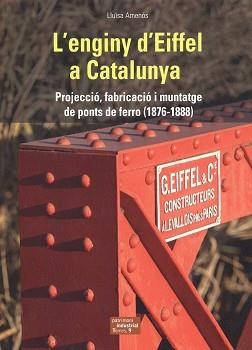 ENGINY D'EIFFEL A CATALUNYA, L' | 9788423209088 | AMENÓS I MARTÍNEZ, LLUÏSA | Llibreria Huch - Llibreria online de Berga 