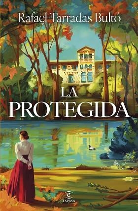 PROTEGIDA, LA | 9788467078329 | TARRADAS BULTÓ, RAFAEL | Llibreria Huch - Llibreria online de Berga 