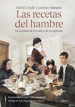 RECETAS DEL HAMBRE, LAS | 9788491995241 | CONDE, DAVID/MARIANO, LORENZO/SAMPEDRO, JOSÉ CARLOS | Llibreria Huch - Llibreria online de Berga 