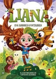 LIANA 2: ELS ARBRES CANTAIRES | 9788466159616 | MANSO MUNNÉ, ANNA | Llibreria Huch - Llibreria online de Berga 