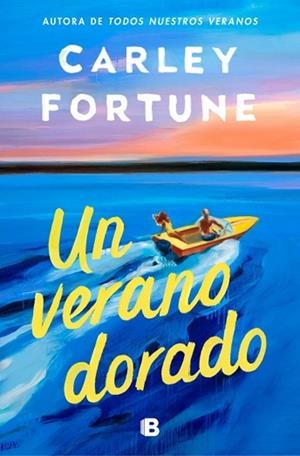 VERANO DORADO, UN | 9788466682312 | FORTUNE, CARLEY | Llibreria Huch - Llibreria online de Berga 