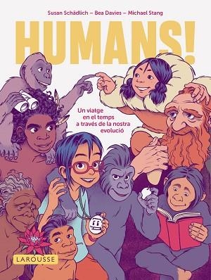 HUMANS! | 9791387520571 | SCHÄDLICH, SUSAN/STANG, MICHAEL | Llibreria Huch - Llibreria online de Berga 