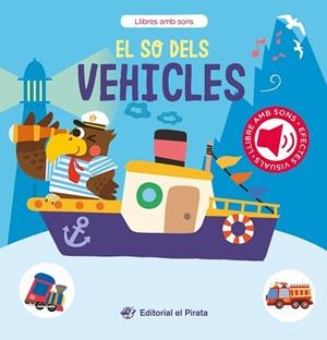 SO DELS VEHICLES, EL | 9788419912275 | DEL PIRATA, EDICIONS | Llibreria Huch - Llibreria online de Berga 