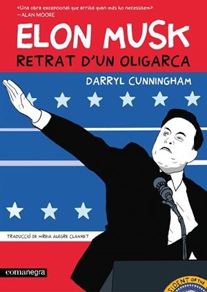 ELON MUSK. RETRAT D'UN OLIGARCA | 9788410161764 | CUNNINGHAM, DARRYL | Llibreria Huch - Llibreria online de Berga 