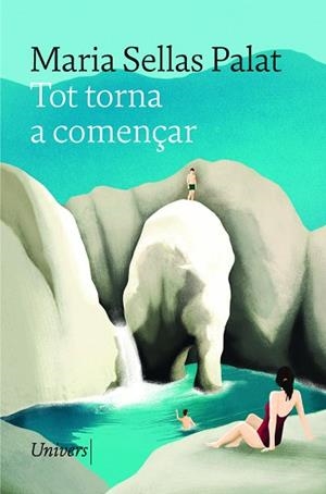 TOT TORNA A COMENÇAR | 9788419721426 | SELLAS PALAT, MARIA | Llibreria Huch - Llibreria online de Berga 