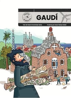 GAUDÍ. AVENTURA EN MINIATURA | 9788410478428 | Llibreria Huch - Llibreria online de Berga 