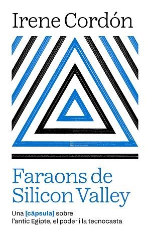 FARAONS DE SILICON VALLEY | 9791387801021 | CORDÓN SOLÀ-SAGALÉS, IRENE | Llibreria Huch - Llibreria online de Berga 