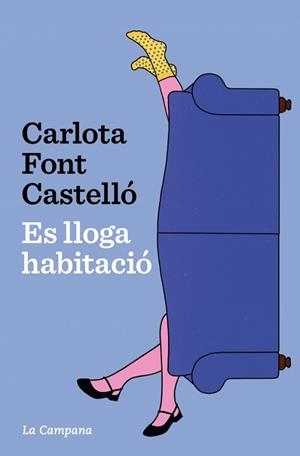 ES LLOGA HABITACIÓ | 9788419836762 | FONT CASTELLÓ, CARLOTA | Llibreria Huch - Llibreria online de Berga 