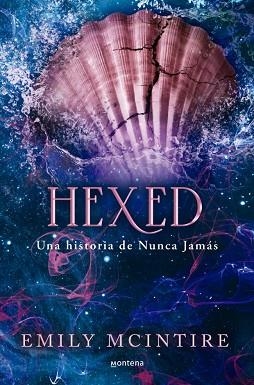 HEXED (NUNCA JAMÁS 6) | 9788419975928 | MCINTIRE, EMILY | Llibreria Huch - Llibreria online de Berga 