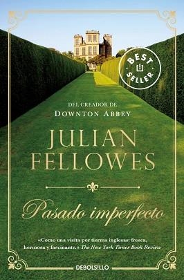 PASADO IMPERFECTO | 9788466340670 | FELLOWES, JULIAN | Llibreria Huch - Llibreria online de Berga 