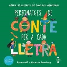 PERSONATGES DE CONTE PER A CADA LLETRA | 9788466159609 | GIL, CARMEN | Llibreria Huch - Llibreria online de Berga 