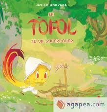 TÒFOL TÉ UN SUPERPODER, EN | 9788466159593 | ANDRADA GUERRERO, JAVIER | Llibreria Huch - Llibreria online de Berga 