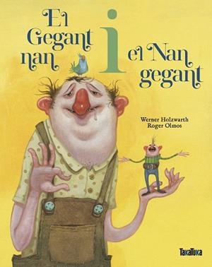GEGANT NAN I EL NAN GEGANT, EL | 9788418821820 | HOLZWARTH, WERNER | Llibreria Huch - Llibreria online de Berga 