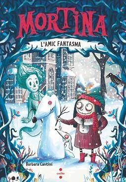 MORTINA 3. L'AMIC FANTASMA | 9788466158565 | CANTINI, BARBARA | Llibreria Huch - Llibreria online de Berga 