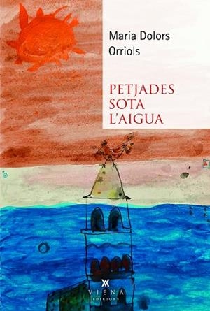 PETJADES SOTA L'AIGUA | 9791399051223 | ORRIOLS, MARIA DOLORS | Llibreria Huch - Llibreria online de Berga 
