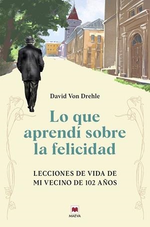 LO QUE APRENDÍ SOBRE LA FELICIDAD | 9791387664299 | VON DREHLE, DAVID | Llibreria Huch - Llibreria online de Berga 