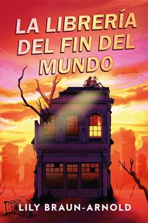LIBRERÍA DEL FIN DEL MUNDO, LA | 9791387574192 | BRAUN-ARNOLD, LILY | Llibreria Huch - Llibreria online de Berga 