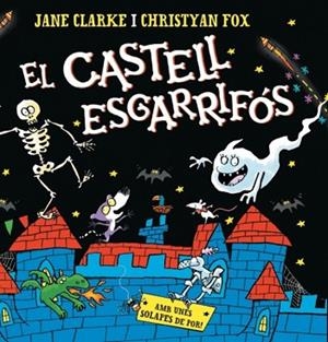 CASTELL ESGARRIFÓS, EL | 9788448871222 | CLARKE, JANE/FOX, CHRISTYAN | Llibreria Huch - Llibreria online de Berga 