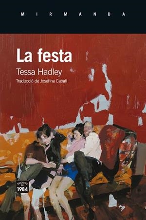 FESTA, LA | 9791387757120 | HADLEY, TESSA | Llibreria Huch - Llibreria online de Berga 