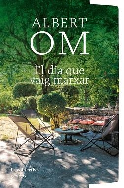 DIA QUE VAIG MARXAR, EL | 9791387800079 | OM I FERRER, ALBERT | Llibreria Huch - Llibreria online de Berga 
