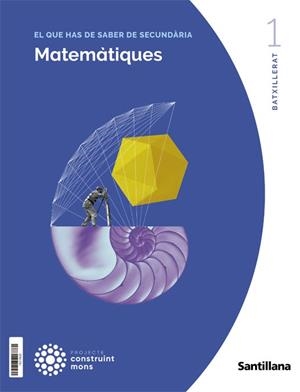 MATEMATIQUES APLICADES A LES CIENCIES SOCIALS I 1 BTX CONSTRUINT MONS | 9788413158341 | VARIOS AUTORES | Llibreria Huch - Llibreria online de Berga 