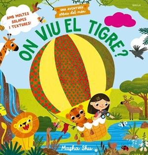ON VIU EL TIGRE? | 9788447952960 | SHU, MASHA | Llibreria Huch - Llibreria online de Berga 