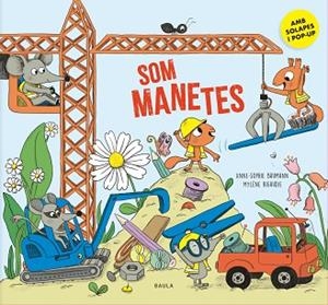 SOM MANETES | 9788447952977 | BAUMANN, ANNE-SOPHIE | Llibreria Huch - Llibreria online de Berga 