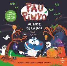 PAU PINYÓ: AL BOSC DE LA POR | 9788466159180 | KESELMAN, GABRIELA | Llibreria Huch - Llibreria online de Berga 