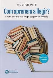 COM APRENEM A LLEGIR? I COM ENSENYAR A LLE | 9791399018523 | RUIZ MARTIN, HECTOR | Llibreria Huch - Llibreria online de Berga 