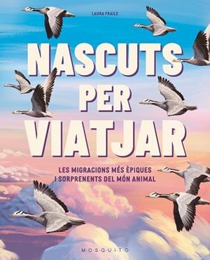NASCUTS PER VIATJAT | 9788410417335 | FRAILE, LAURA | Llibreria Huch - Llibreria online de Berga 