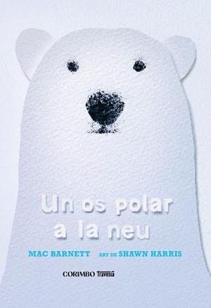 UN OS POLAR A LA NEU | 9788412854770 | BARNETT, MAC | Llibreria Huch - Llibreria online de Berga 