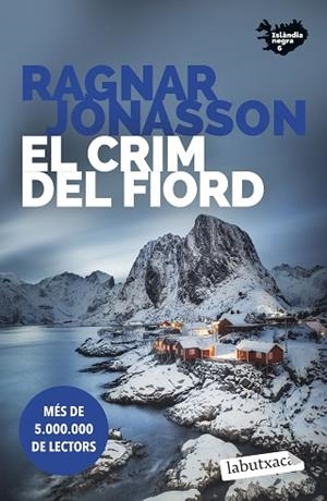 CRIM DEL FIORD, EL (SÈRIE ISLÀNDIA NEGRA 6) | 9791387802134 | JÓNASSON, RAGNAR | Llibreria Huch - Llibreria online de Berga 