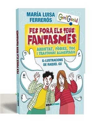 FES FORA ELS TEUS FANTASMES | 9788418246968 | FERRERÓS TOR, MARÍA LUISA | Llibreria Huch - Llibreria online de Berga 