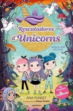 RESCATADORES D'UNICORNS 8 - VIATGE AL PAÍS DELS ELFS | 9788410395190 | PUNSET, ANA | Llibreria Huch - Llibreria online de Berga 