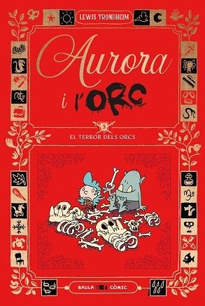 AURORA I L'ORC. EL TERROR DELS ORCS | 9788447953035 | TRONDHEIM, LEWIS | Llibreria Huch - Llibreria online de Berga 