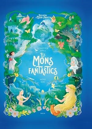 MONS FANTÀSTICS, ELS | 9788447954773 | Llibreria Huch - Llibreria online de Berga 