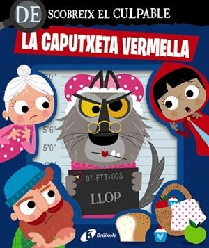 DESCOBREIX EL CULPABLE. LA CAPUTXETA VERMELLA | 9788413495064 | VARIOS AUTORES | Llibreria Huch - Llibreria online de Berga 