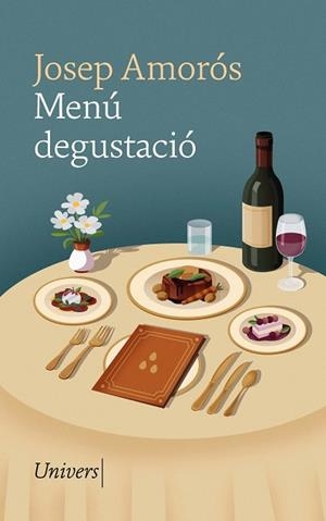 MENÚ DEGUSTACIÓ | 9788419721440 | AMORÓS MASACHS, JOSEP | Llibreria Huch - Llibreria online de Berga 