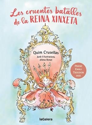 CRUENTES BATALLES DE LA REINA XINXETA, LES | 9788424676001 | CRUSELLES ALBERCH, QUIM | Llibreria Huch - Llibreria online de Berga 