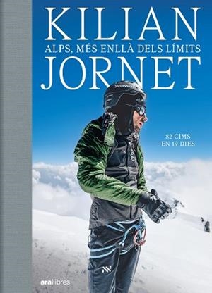 ALPS, MÉS ENLLÀ DELS LÍMITS | 9788411731102 | JORNET BURGADA, KILIAN | Llibreria Huch - Llibreria online de Berga 