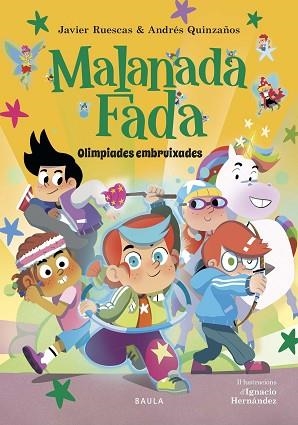 MALANADA FADA - OLIMPÍADES EMBRUIXADES | 9788447953899 | RUESCAS SÁNCHEZ, JAVIER/QUINZAÑOS GUTIÉRREZ, ANDRÉS | Llibreria Huch - Llibreria online de Berga 