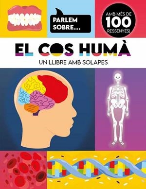 PARLEM SOBRE... EL COS HUMÀ | 9788410516991 | Llibreria Huch - Llibreria online de Berga 