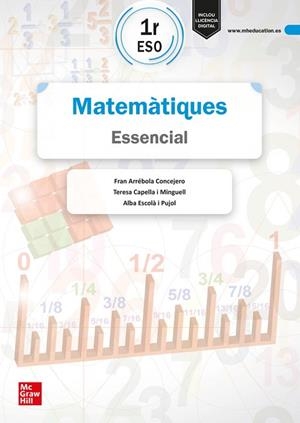 MATEMÀTIQUES 1R ESO. ESSENCIAL | 9788448646028 | ARRÉBOLA, F.; CAPELLA, T.; ESCOLÀ, A. | Llibreria Huch - Llibreria online de Berga 